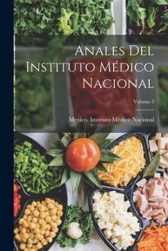 Anales Del Instituto Médico Nacional; Volume 3