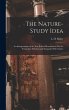 The Nature-study Idea: An... - Bild 1