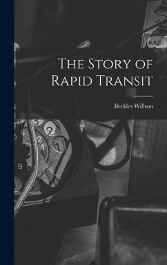 The Story of Rapid Transit - Willson, Beckles