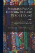 Subsidios Para a Historia De Cabo Verde... - Bild 1