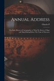 Annual Address: The Early History of Cartography, or What we Know of Maps and Map-making Before The Time of Mercator