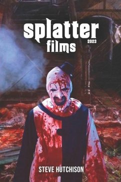 Splatter Films (2023) - Hutchison, Steve