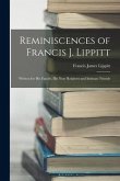Reminiscences of Francis J. Lippitt