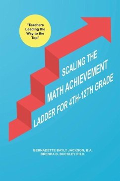 Scaling the Math Achievement Ladder - Buckley, Brenda B.; Jackson, B. a. Bernadette Bayly