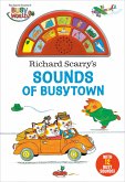 Richard Scarry's Sounds of Busytown Richard Scarry's Sounds of Busytown