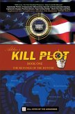 Kill Plot - The Revenge of the Hunter - Book One
