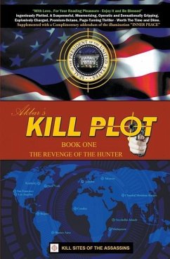 Kill Plot - The Revenge of the Hunter - Book One - Khan, Akbar M.