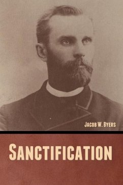 Sanctification - Byers, Jacob W