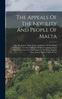 The Appeals Of The Nobility And People Of Malta - Anonymous