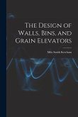 The Design of Walls, Bins, and Grain Elevators