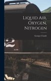 Liquid air, Oxygen, Nitrogen