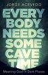 Everybody Needs Some Cave Time - Bild 1