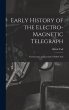 Early History of the Electro-Magnetic... - Bild 1