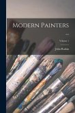 Modern Painters ...; Volume 1