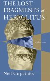 The Lost Fragments of Heraclitus