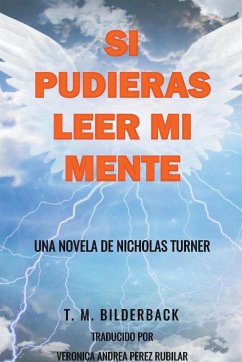 Si Pudieras Leer Mi Mente - Una Novela De Nicholas Turner - Bilderback, T. M.
