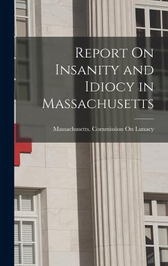 Cover Report On Insanity and Idiocy in Massachusetts
