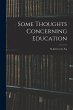 Some Thoughts Concerning Education: By... - Bild 1