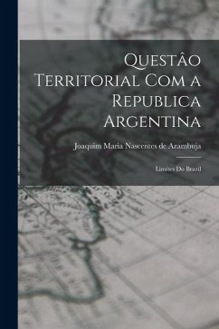 Cover Questâo Territorial Com a Republica Argentina