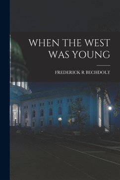 Cover When the West Was Young