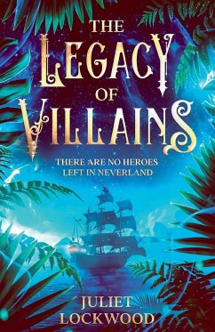 The Legacy of Villains - Lockwood, Juliet