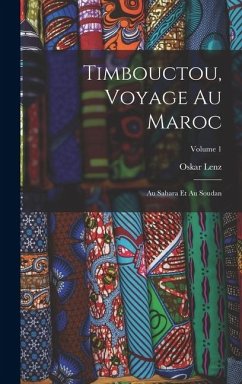 Cover Timbouctou, Voyage Au Maroc: Au Sahara Et Au Soudan; Volume 1