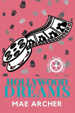 Hollywood Dreams - Archer, Mae; Pajalic, Amra