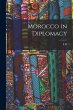 Morocco in Diplomacy - Bild 1
