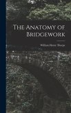 The Anatomy of Bridgework