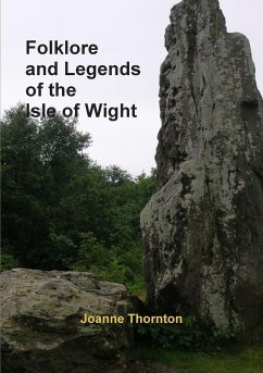 Folklore and Legends of the Isle of Wight - Thornton, Joanne