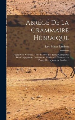 Abrégé De La Grammaire Hébraique - Lambert, Lion Mayer