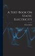 A Text-Book On Static Electricity - Bild 1
