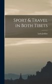 Sport & Travel in Both Tibets