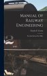 Manual of Railway Engineering: For the... - Bild 1