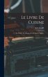 Le Livre De Cuisine: La Cuisine De... - Bild 1