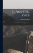 Ti-Ping Tien-Kwoh: The History of the... - Bild 1
