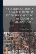 A History of Russia From the Birth of... - Bild 1
