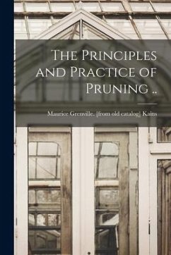 The Principles and Practice of Pruning ..