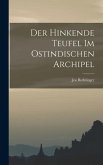 Der Hinkende Teufel im Ostindischen Archipel