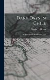 Dark Days in Chile
