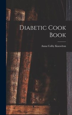 Diabetic Cook Book - Knowlton, Anna Colby