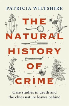 The Natural History of Crime - Wiltshire, Patricia