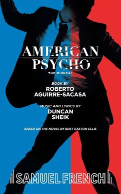 American Psycho - Aguirre-Sacasa, Roberto; Sheik, Duncan