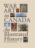 War Art in Canada: An Illustrated History