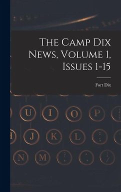 Cover The Camp Dix News, Volume 1, Issues 1-15