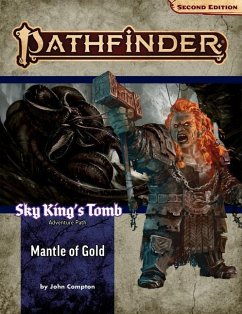 Pathfinder Adventure Path: Mantle of Gold (Sky King's Tomb 1 of 3) (P2) - Compton, John; Frasier, Crystal; DiMarco, Caryn