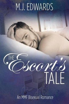 The Escort's Tale: An MMF Bisexual Romance - Edwards, M. J.