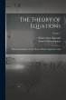 The Theory of Equations: With an... - Bild 1