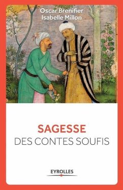 Sagesse des contes soufis - Brenifier, Oscar; Millon, Isabelle