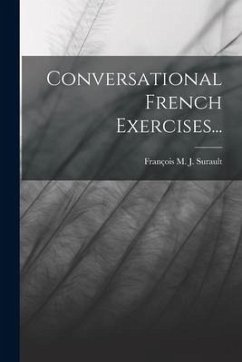 Conversational French Exercises...